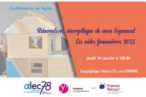 Lire la suite à propos de l’article Webinaire Rénovation énergétique de mon logement : les aides financières 2025 – jeudi 16 janvier